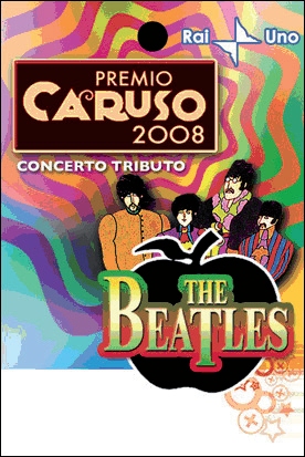 Premio Caruso 2008 - tributo ai beatles