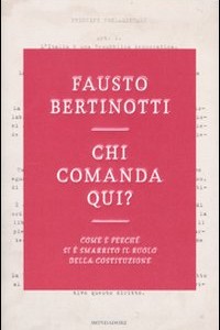 Bertinotti - Chi Comanda qui?